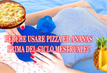 PERCHE USARE PIZZA ED ANANAS PRIMA DEL CICLO MESTRUALE ?