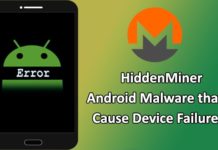 HiddenMiner Android Monero Mining Malware Cause Device Failure