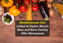 Mediterranean diet is linked to higher muscle mass, bone density after menopause