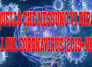 Quello che nessuno vi dirà mai sul Coronavirus (2019-nCoV) : Prevenzione, diagnosi e trattamento
