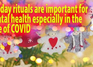 Holiday rituals are important for mental health especially in the time of COVID