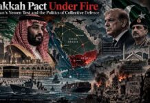 Makkah Pact Under Fire: Pakistan’s Yemen Test and the Politics of Collective Defence